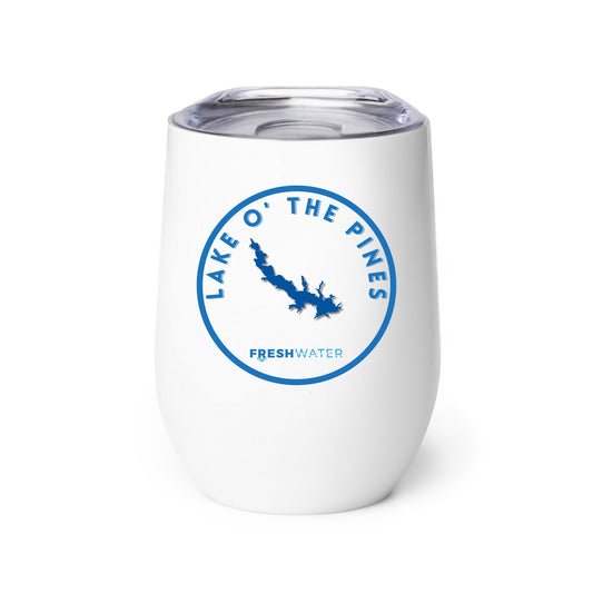 Lake O' the Pines Premium Wine tumbler