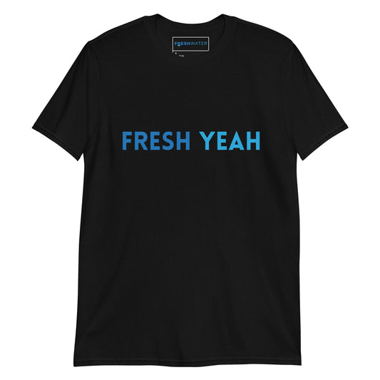 Fresh Yeah Blue Freshwater Short-Sleeve Unisex T-Shirt