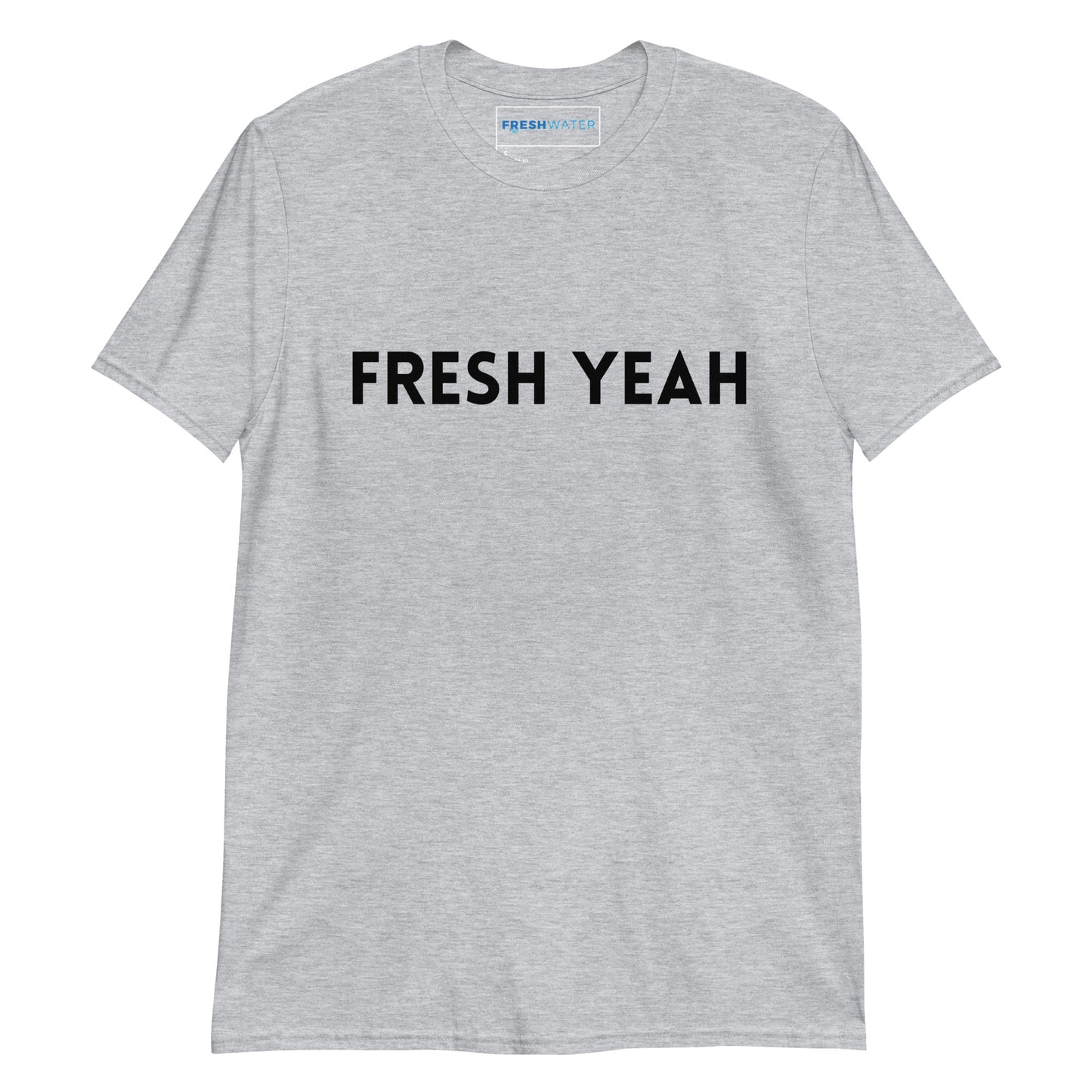 Fresh Yeah Freshwater Black Short-Sleeve Unisex T-Shirt